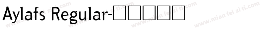 Aylafs Regular字体转换